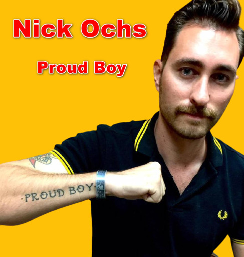 Nick Ochs Proud Boy