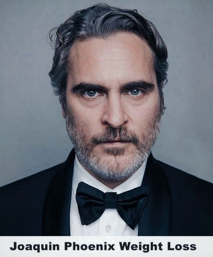 Joaquin Phoenix Weight Loss