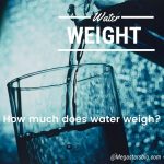 How much does water weigh
