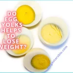 Egg Yolks for Weight loss