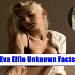 Eva Elfie Unknown Facts