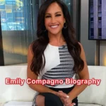 Emily Compagno Biography