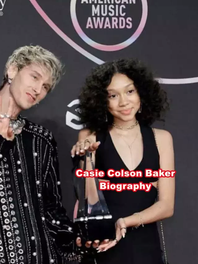 Casie Colson Baker Complete Biography