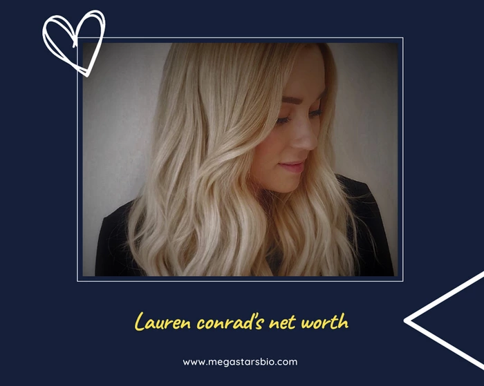 Lauren Conrad's Net Worth