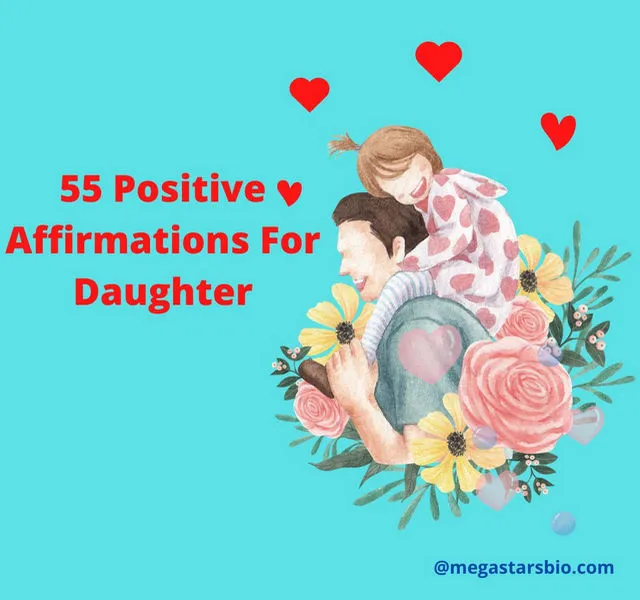 55 Positive Affirmations For Daughter