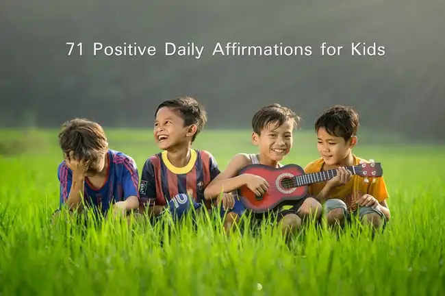 71 Positive Daily Affirmations for Kids