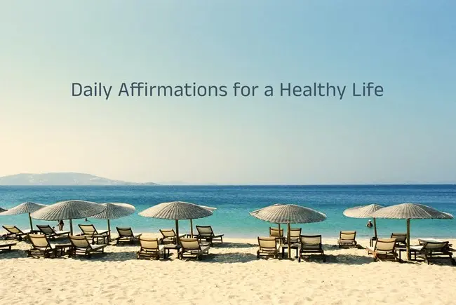 Daily Affirmations for a Healthy Life