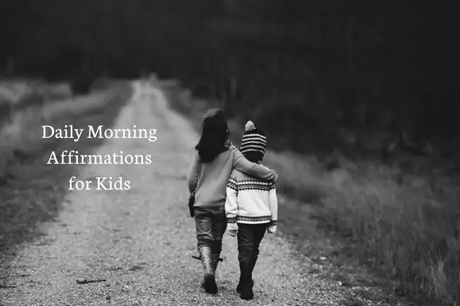 Daily Morning Affirmations for Kids