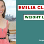 Emilia Clarke Weight Loss Secret
