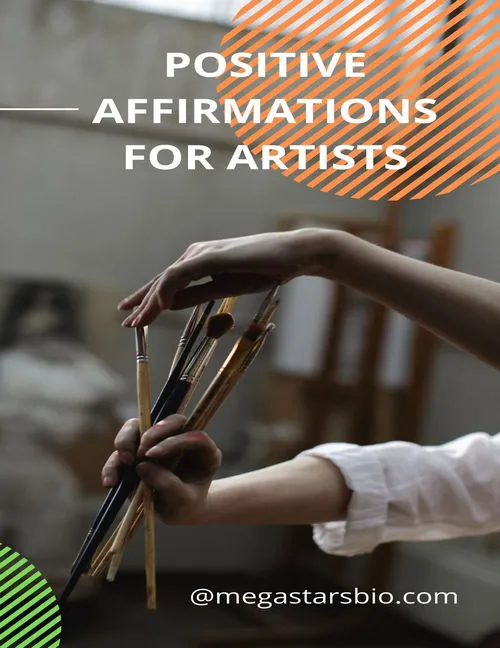 Positive Affirmations for Artists to Boost Their Confidence