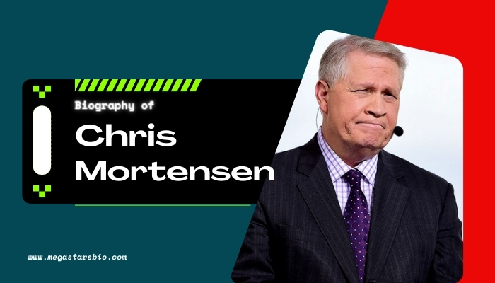 Chris Mortensen Biography